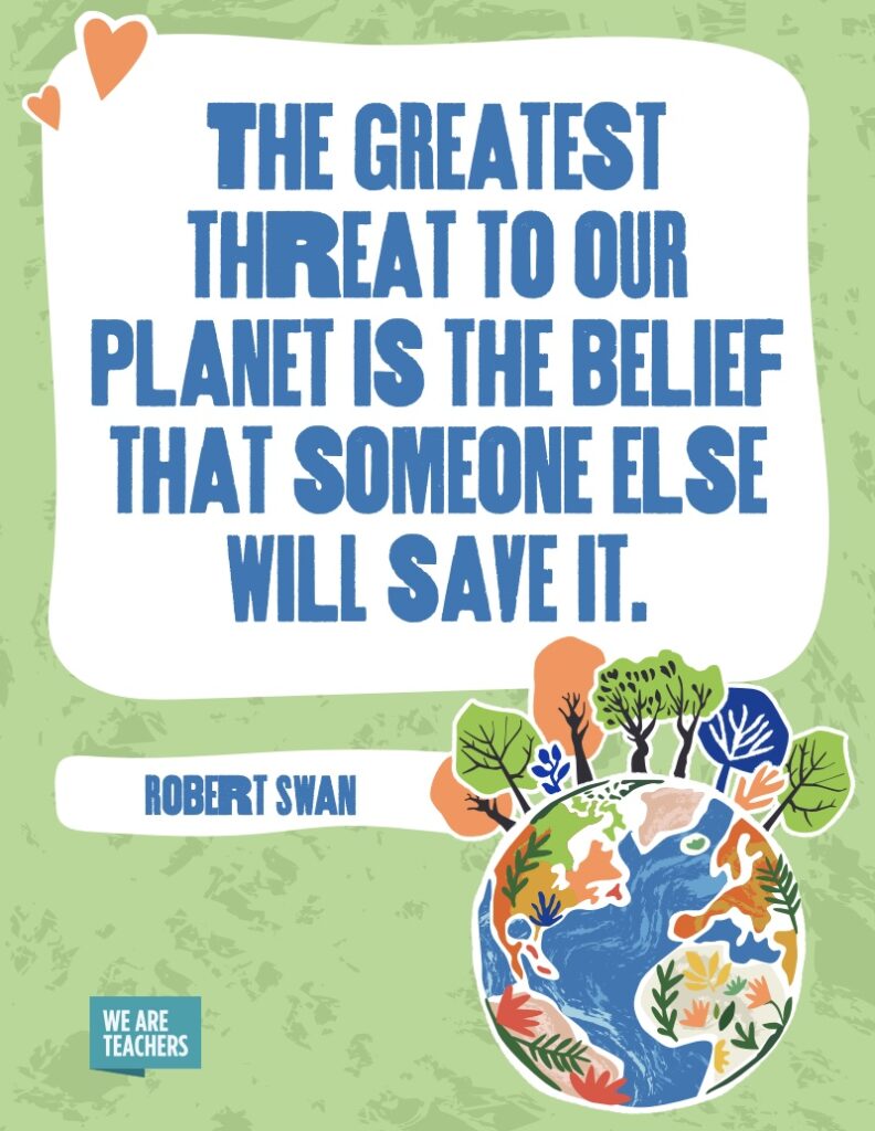 Earth-day-3 Earth Day Rating: The biggest threat to our planet believe that someone else will save